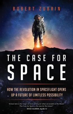 The Case for Space: How the Revolution in