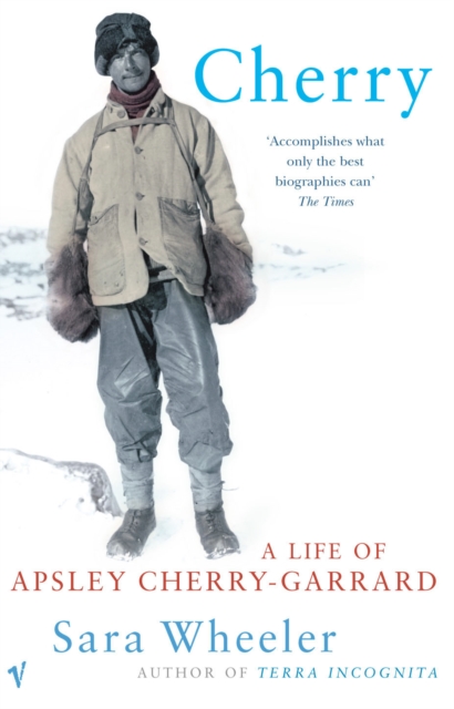 CherryA Life of Apsley Cherry-Garrard