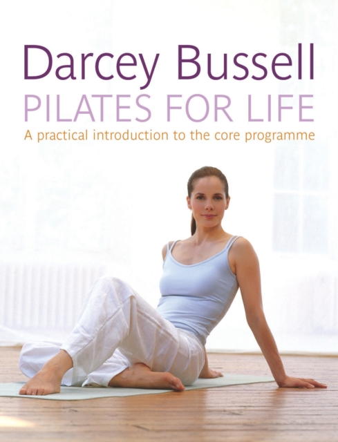 Pilates for LifeThe most straightforward guide to