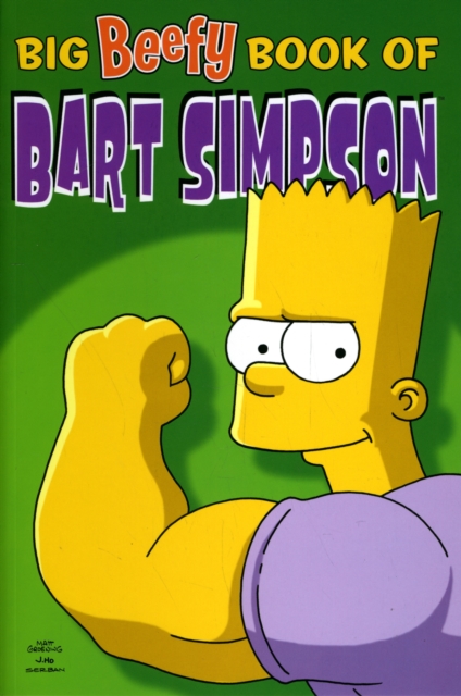 Simpsons Comics PresentThe Big Beefy Book of Bart Simpson