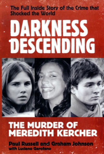 Darkness Descending - The Murder of Meredith