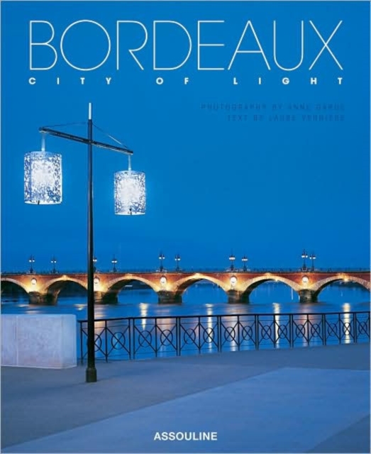 Bordeaux : City of Light