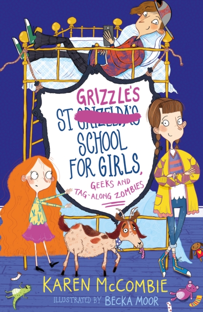 St Grizzle's School for Girls, Geeks and Tag-along