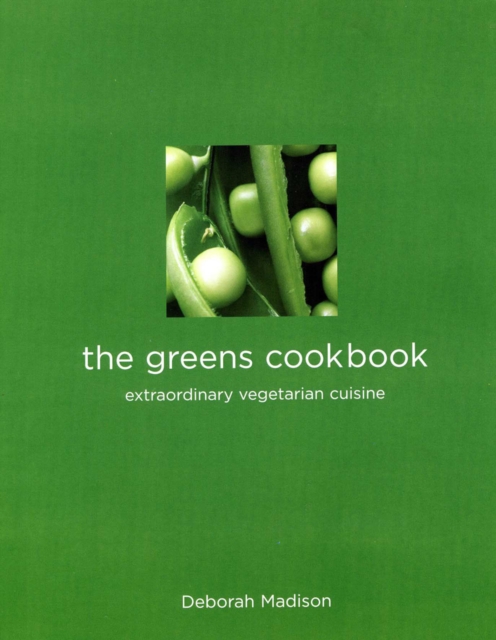 The Greens CookbookExtraordinary Vegetarian