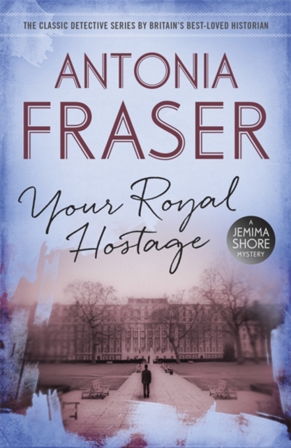 Your Royal HostageA Jemima Shore Mystery