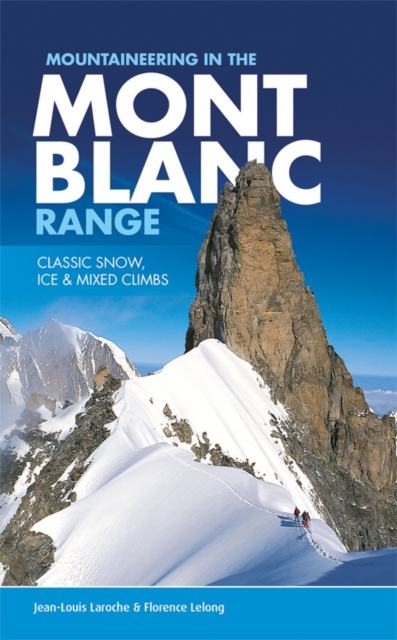Mountaineering in the Mont Blanc RangeClassic