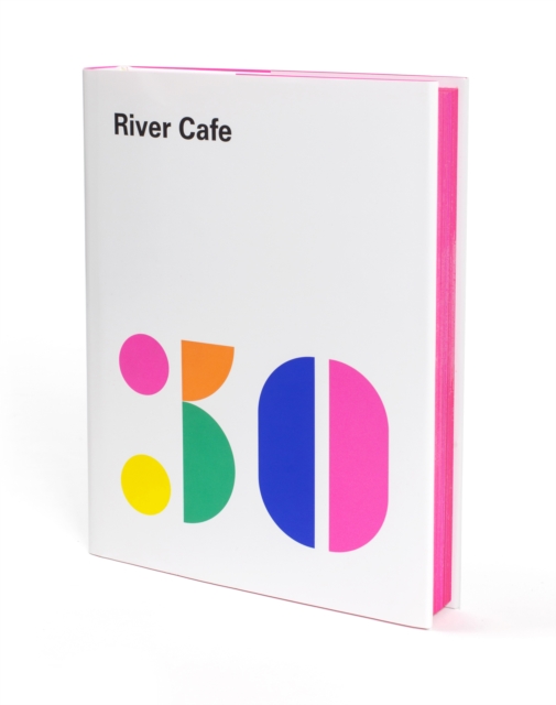 River Cafe 30Simple Italian recipes from an