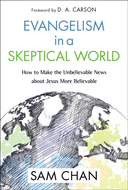 Evangelism in a Skeptical WorldHow to Make the