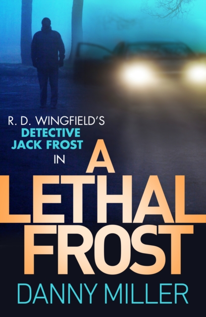 A Lethal FrostDI Jack Frost series 5